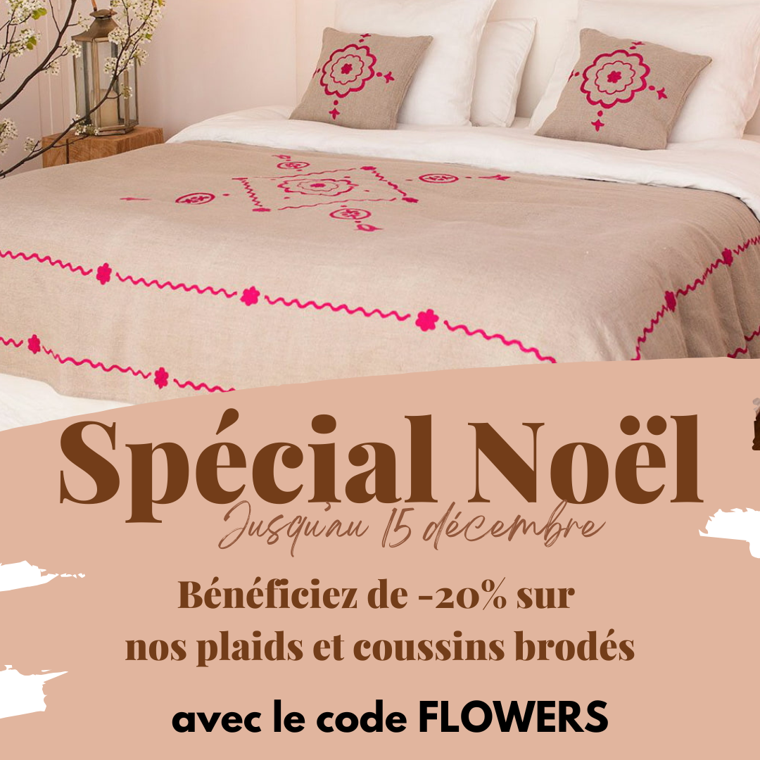 beneficiez de 20% sur nos plaids et coussins brodés avec le code FLOWERS